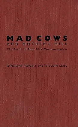 E-Book (pdf) Mad Cows and Mother's Milk von Douglas Powell, William Leiss
