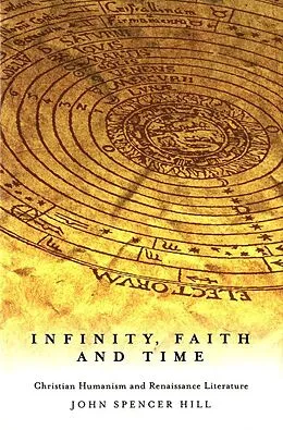 E-Book (pdf) Infinity, Faith, and Time von John Spencer Hill