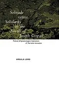 E-Book (pdf) Solitude Versus Solidarity in the Novels of Joseph Conrad von Ursula Lord