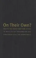 E-Book (pdf) On Their Own? von Stewart Crysdale, Alan J. C. King, Nancy Mandell