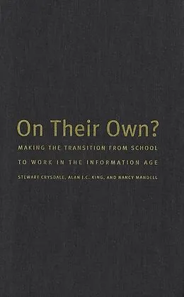 E-Book (pdf) On Their Own? von Stewart Crysdale, Alan J. C. King, Nancy Mandell
