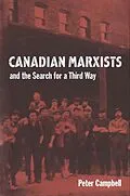 PDF Canadian Marxists and the Search for a Third Way von Peter Campbell