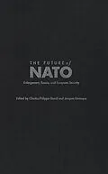 E-Book (pdf) Future of NATO von Charles-Philippe David, Jacques Levesque