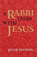 E-Book (pdf) Rabbi Talks with Jesus von Jacob Neusner