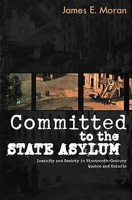 E-Book (pdf) Committed to the State Asylum von James E. Moran