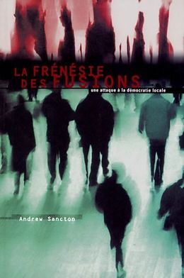 E-Book (pdf) La Frenesie des fusions von Sancton Andrew