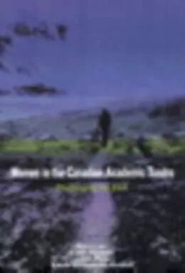 PDF Women in the Canadian Academic Tundra von Elena Hannah, Linda Paul, Swani Vethamany-Globus