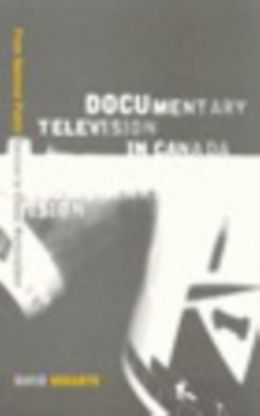E-Book (pdf) Documentary Television in Canada von David Hogarth