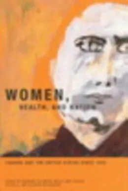 E-Book (pdf) Women, Health, and Nation von Georgina Feldberg, Molly Ladd-Taylor, Alison Li