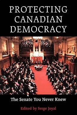 E-Book (pdf) Protecting Canadian Democracy von Serge Joyal