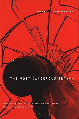 E-Book (pdf) Most Dangerous Branch von Robert I. Martin