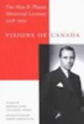 PDF Visions of Canada von Bernard Ostry, Janice Yalden