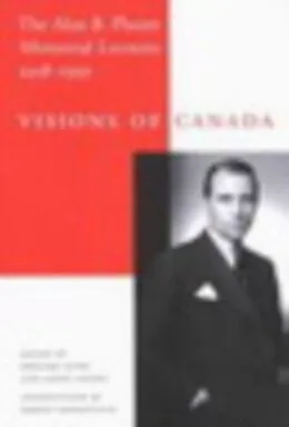 PDF Visions of Canada von Bernard Ostry, Janice Yalden