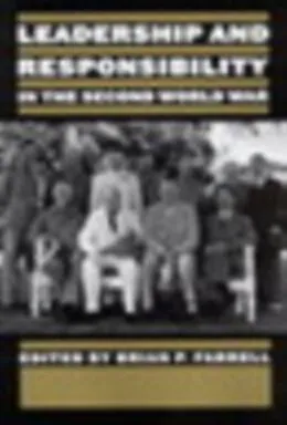 E-Book (pdf) Leadership and Responsibility in the second World War von Brian Farrell