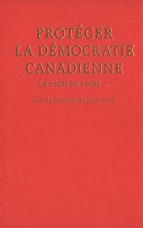 E-Book (pdf) Proteger la democratie canadienne von Serge Joyal