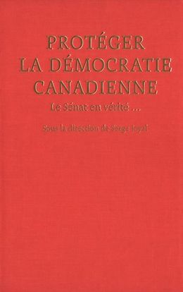 eBook (pdf) Proteger la democratie canadienne de Serge Joyal