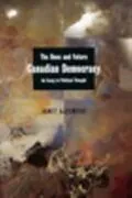 PDF Once and Future Canadian Democracy von Janet Ajzenstat