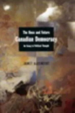 PDF Once and Future Canadian Democracy von Janet Ajzenstat