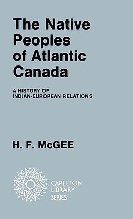 eBook (pdf) Native Peoples of Atlantic Canada de H. F. McGee