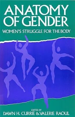 PDF Anatomy of Gender von Dawn Currie
