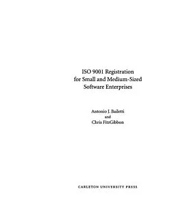 E-Book (pdf) ISO 9001 Registration for Small and Medium-Sized Software Enterprises von Antonio J. Bailetti, Chris FitzGibbon