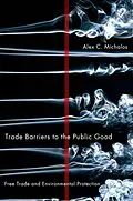 PDF Trade Barriers to the Public Good von Alex C. Michalos
