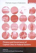 E-Book (pdf) Finance and Governance of Capital Cities in Federal Systems von Enid Slack, Rupak Chattopadhyay
