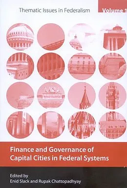 E-Book (pdf) Finance and Governance of Capital Cities in Federal Systems von Enid Slack, Rupak Chattopadhyay