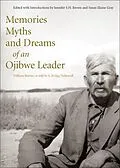 E-Book (pdf) Memories, Myths, and Dreams of an Ojibwe Leader von William Berens, A. Irving Hallowell, Jennifer Brown