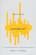 E-Book (pdf) Regulating Flexibility von Mark P. Thomas