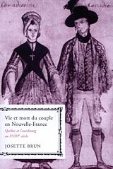 eBook (pdf) Vie et mort du couple en Nouvelle-France de Josette Brun