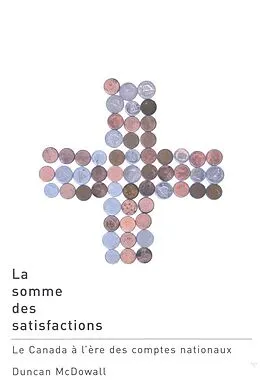 E-Book (epub) La somme des satisfactions von Duncan McDowall
