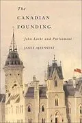 E-Book (epub) Canadian Founding von Janet Ajzenstat