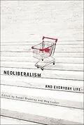 E-Book (pdf) Neoliberalism and Everyday Life von Susan Braedley, Meg Luxton