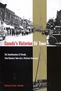 E-Book (epub) Canada's Victorian Oil Town von Christina Burr