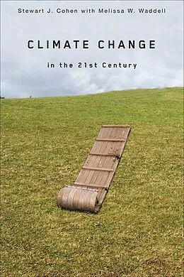 E-Book (epub) Climate Change in the 21st Century von Stewart J. Cohen