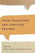 E-Book (pdf) State Traditions and Language Regimes von Linda Cardinal, Selma K. Sonntag