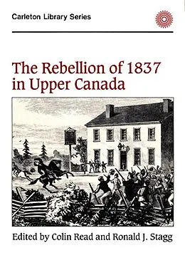 E-Book (pdf) Rebellion of 1837 in Upper Canada von Colin Read