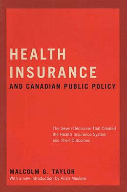 eBook (epub) Health Insurance and Canadian Public Policy de Malcolm G. Taylor
