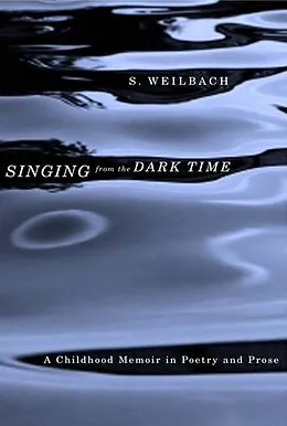 PDF Singing from the Darktime von S. Weilbach