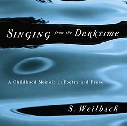 E-Book (epub) Singing from the Darktime von S. Weilbach