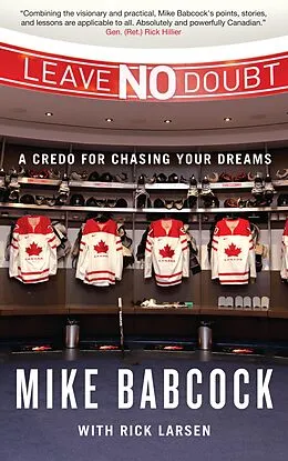 E-Book (pdf) Leave No Doubt von Mike Babcock, Rick Larsen