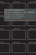 PDF Intergovernmental Policy Capacity in Canada von Gregory J. Inwood, Carolyn Johns, Patricia O'Reilly