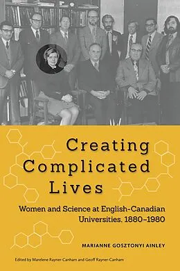 E-Book (pdf) Creating Complicated Lives von Marelene Rayner-Canham, Geoff Rayner-Canham