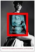 E-Book (pdf) Perils of Pedagogy von Brenda Longfellow, Scott Mackenzie, Thomas Waugh
