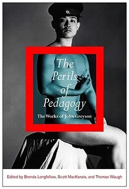 E-Book (epub) Perils of Pedagogy von Brenda Longfellow, Scott MacKenzie, Thomas Waugh
