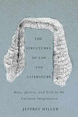 ePUB Structures of Law and Literature von Jeffrey Miller