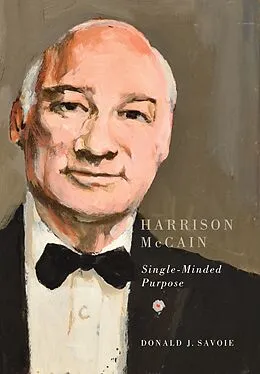 E-Book (epub) Harrison McCain von Donald J. Savoie