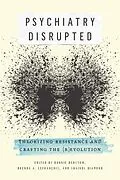 E-Book (pdf) Psychiatry Disrupted von Bonnie Burstow, Brenda A. Lefrancois, Shaindl Diamond