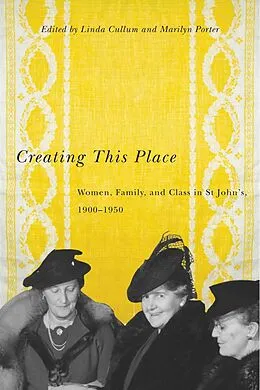 E-Book (pdf) Creating This Place von Linda Cullum, Marilyn Porter